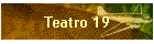 Teatro 19