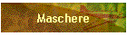 Maschere