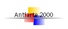 Antiarte 2000