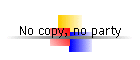 No copy, no party