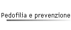 Pedofilia e prevenzione