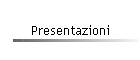 Presentazioni