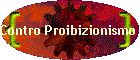 Contro Proibizionismo Droghe