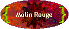 Molin Rouge