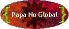 Papa No Global